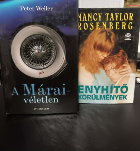 Nancy Taylor Rosenberg Peter Weiler - A Márai-véletlen+Enyhítő körülmények