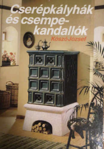 Cser�pk�lyh�k �s csempekandall�k