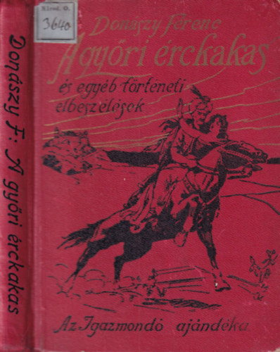 A gyri rckakas (s egyb trtneti elbeszlsek)