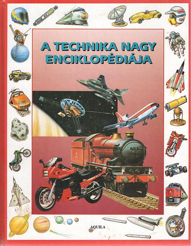 A technika nagy enciklopdija gyermekeknek
