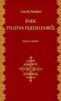 �nek Tyustya fejedelemr�l
