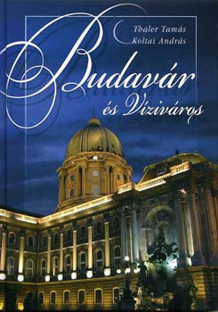Thaler-Koltai - Budavár és víziváros