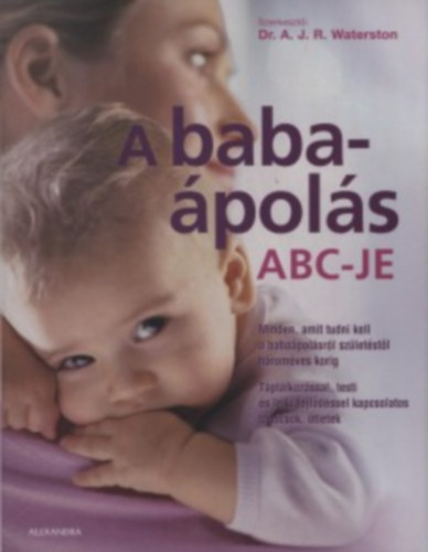 A babapols ABC-je - Minden, amit tudni kell a babapolsrl szletstl hromves korig