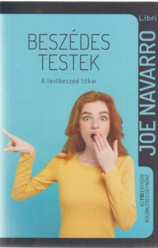 Joe Navarro - Beszdes testek