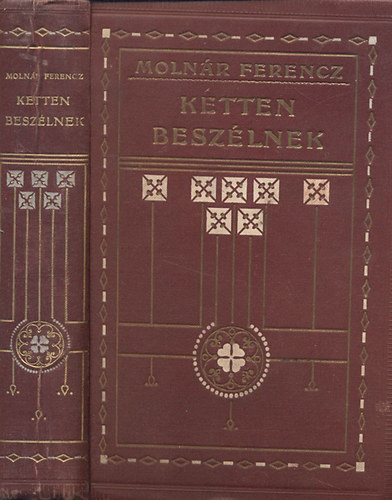 Molnr Ferencz - Ketten beszlnek (Trczk, rajzok)