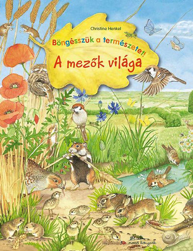 A mezk vilga - Bngsszk a termszetet!