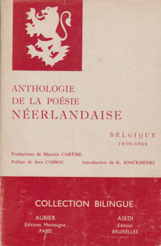 Anthologie de la po�sie n�erlandaise (Belgique 1830-1966)