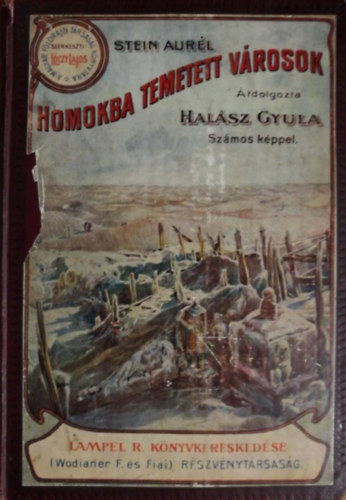 Stein Aurl - Homokba temetett vrosok