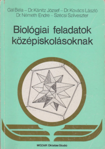 Biolgiai feladatok kzpiskolsoknak