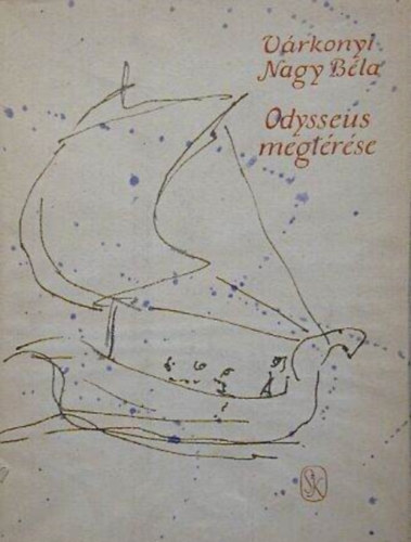 V�rkonyi Nagy B�la - Odysseus megt�r�se