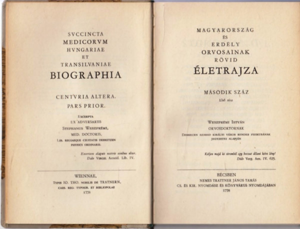 Magyarorsz�g �s Erd�ly Orvosainak r�vid �letrajza (M�sodik sz�z - Els� r�sz)