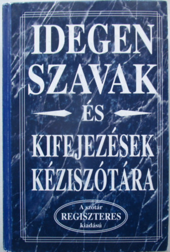 Idegen szavak s kifejezsek kzisztra