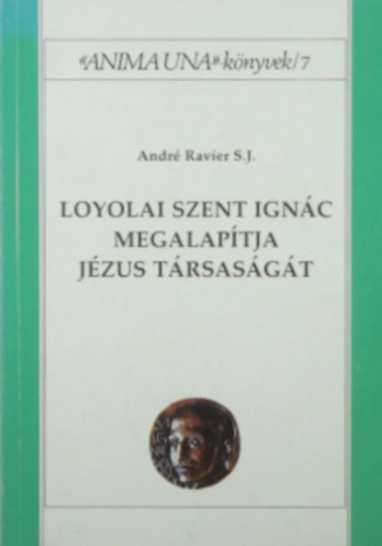 Loyolai Szent Ignc megalaptja Jzus Trsasgt