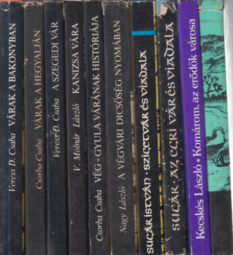10 db. magyar vrak: Vrak a Bakonyban + Vrak a Hegyaljn + A szegedi vr + Kanizsa vra + Vg-Gyula vrnak histrija + A vgvri dicssg nyomban + Szigetvr s viadala + Az egri vr s viadala + Komrom, az erdk vrosa