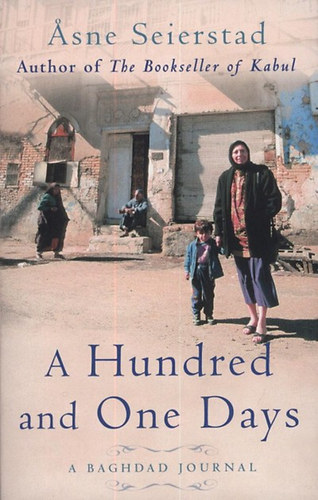 Asne Seierstad - A Hundred and One Days