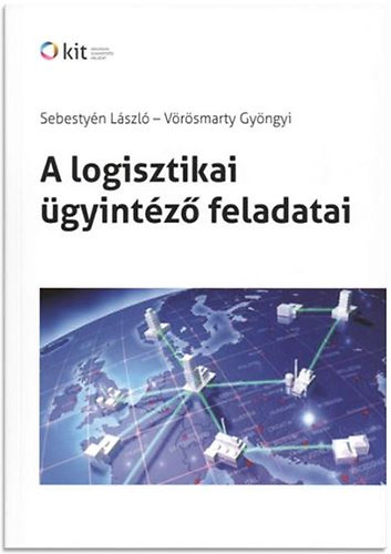 A logisztikai gyintz feladatai