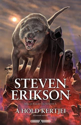 Steven Erikson - A Hold kertjei II. kötet