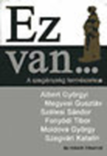 Moldova-Sz�lesi-F�ny�di-Havas - Ez van... (a szeg�nys�g term�szetes)