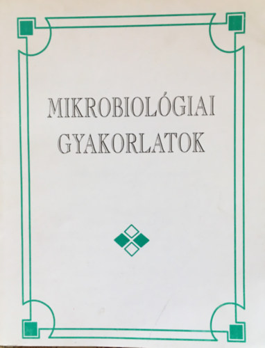 Mikrobiolgiai gyakorlati jegyzet