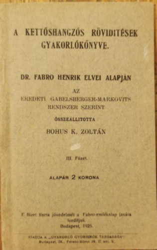 A kettshangzs rvidtsek gyakorlknyve III. Fzet