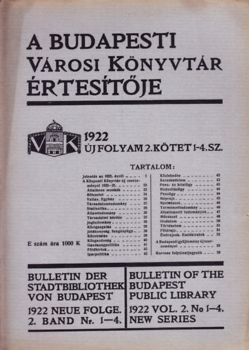 A Fvrosi Nyilvnos Knyvtr rtsestje 1922 (j vfolyam 2. ktet 1-4. sz.)