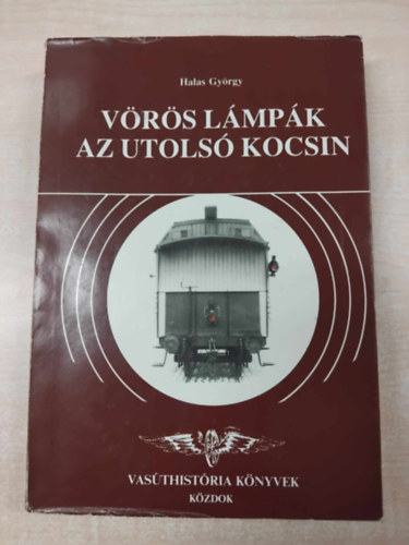 V�r�s l�mp�k az utols� kocsin