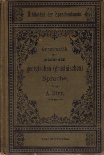 Grammatik der modernen georgischen (grusinischen) Sprache