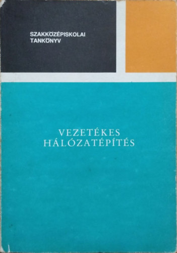 Vezet�kes h�l�zat�p�t�s