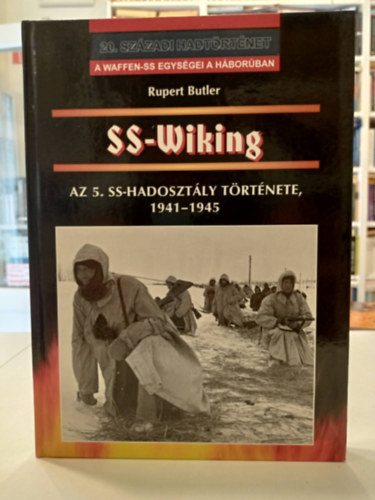 Rupert Butler - SS-Wiking - Az 5. SS-hadosztly trtnete, 1941-1945