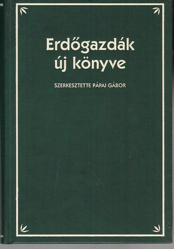 Ppai Gbor szerk. - Erdgazdk j knyve