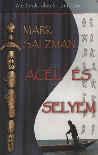 Mark Salzman - Acl s selyem
