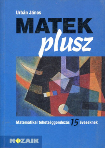 Matek plusz 15 �veseknek