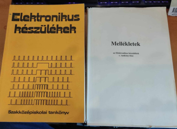 Elektronikus kszlkek (Szakkzpiskolai tanknyv)