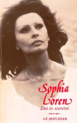 Sophia Loren: lni s szeretni