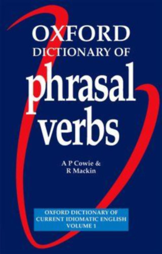 Cowie-Mackin - Oxford dictionary of phrasal verbs