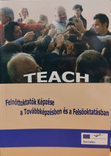 Teach: Felnttoktatk Kpzse a Tovbbkpzsben s a Felsoktatsban