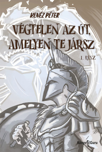 V�gtelen az �t amelyen te j�rsz I-II