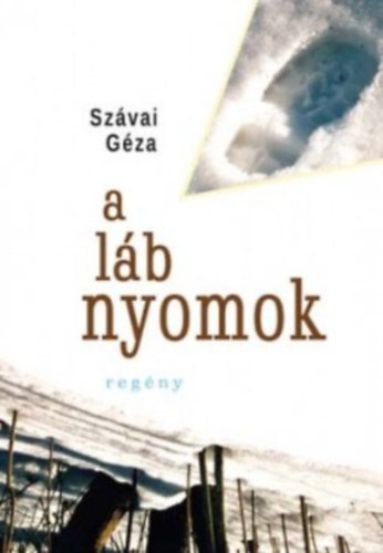 Szvai Gza - A lbnyomok