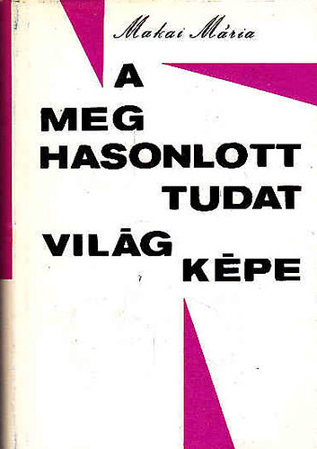 A meghasonlott tudat vil�gk�pe