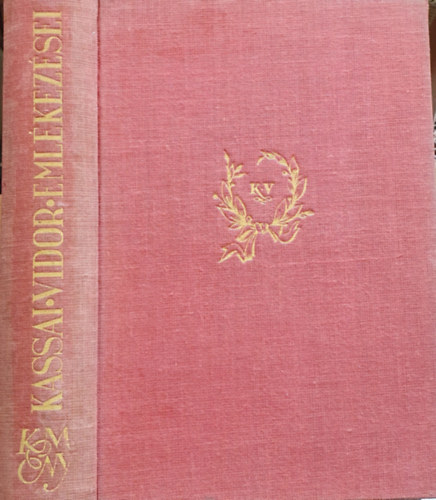 Kassai Vidor eml�kez�sei