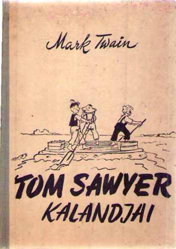 Tom Sawyer kalandjai