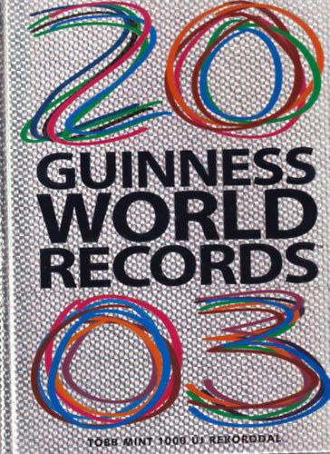 4 db Guinness World Records ( egytt) 2003, 2004, 2006, 2007.)