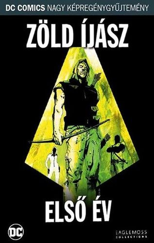 Andy Diggle - Zld jsz: Els v (DC Comics nagy kpregnygyjtemny 45.)