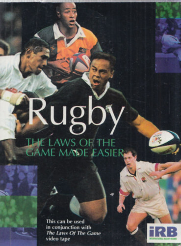 Rugby - The Laws of the Game Made Easier