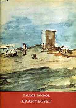 Az aranyecset   (A k�tet n�h�ny sz�nes reprodukci�val illusztr�lva.)