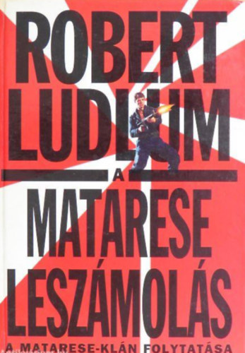 A Matarese leszámolás -  A Matarese-klán folytatása