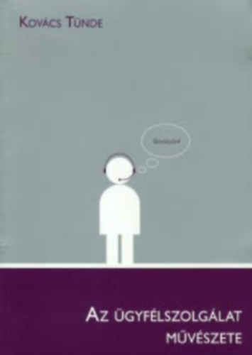 Az �gyf�lszolg�lat m�v�szete (k�zik�nyv)