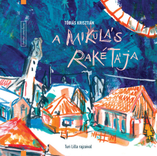 A mikul�s rak�t�ja