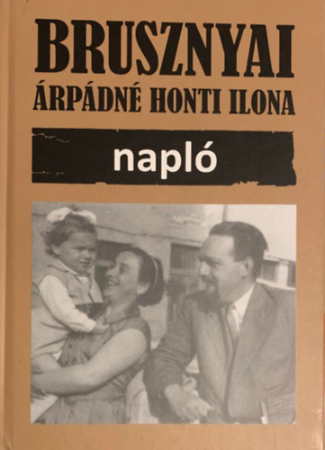 Brusznyai rpdn Honti Ilona: napl
