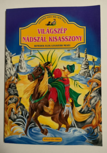 Vilgszp ndszl kisasszony - Egyszer volt, hol nem volt
